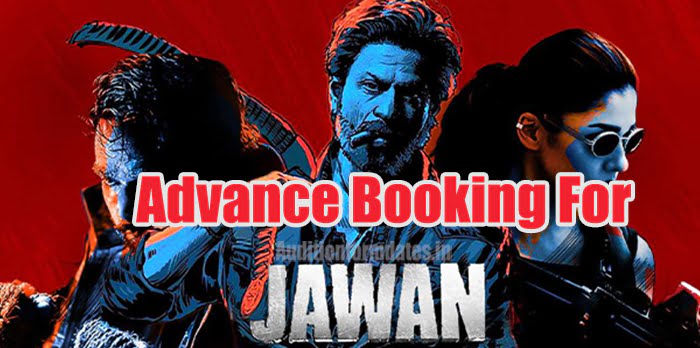 Jawan Advance Booking